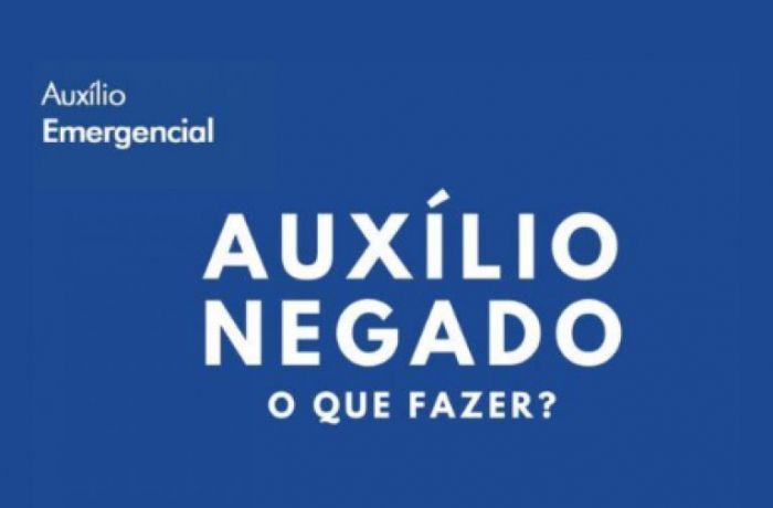 Confira porque seu auxílio de R$ 600 foi negado e saiba como contestar, se discordar