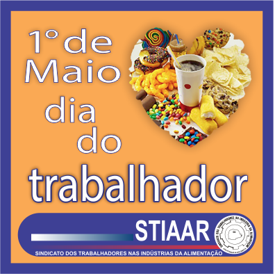 1 de Maio - Dia do Trabalhador
